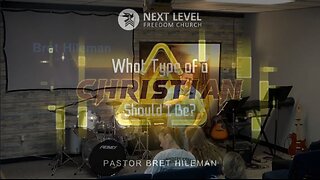 What Type of Christian Should I Be? Part 5 (5/14/25)