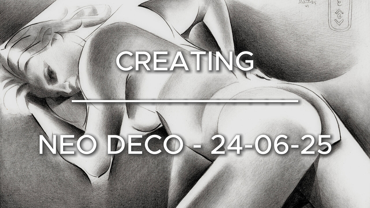 Creating Neo Deco - 24-06-25