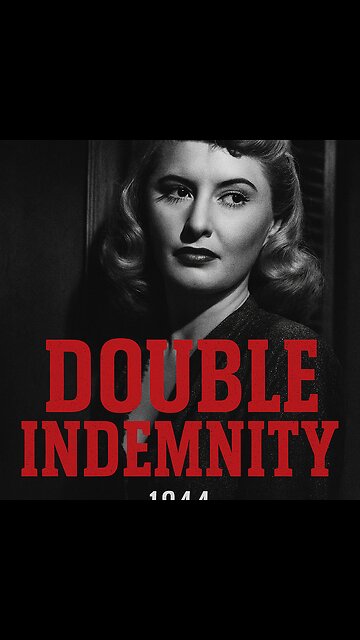 Double Indemnity Highlights