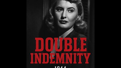 Double Indemnity Highlights