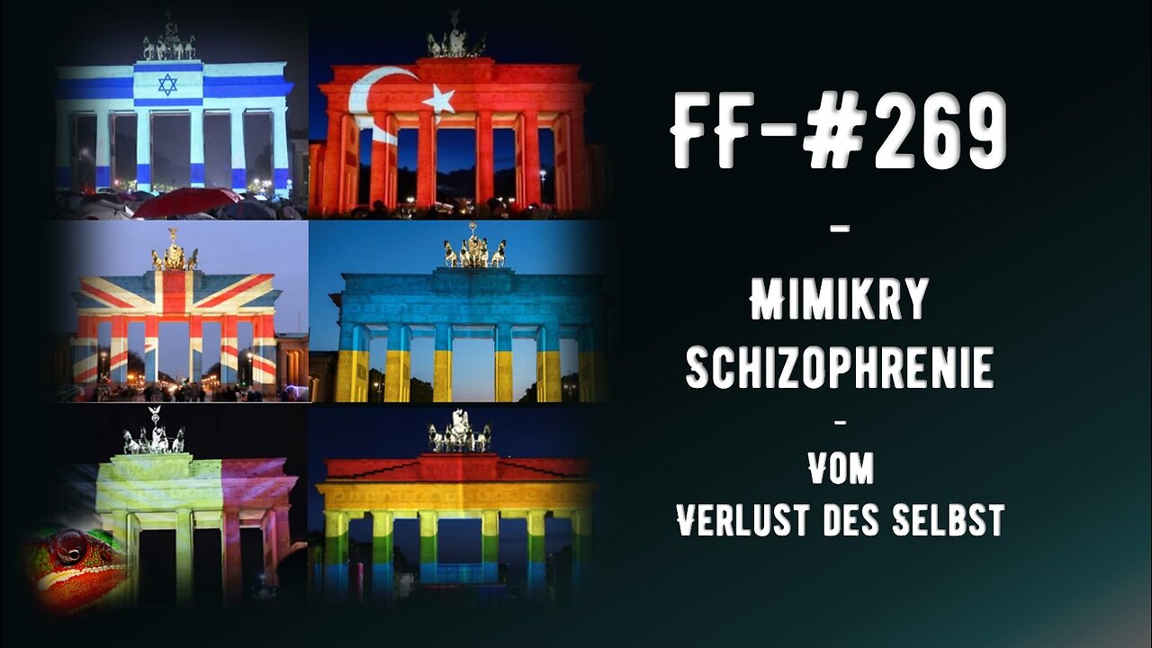 FF-#269 - Mimikry-Schizophrenie - Vom Verlust des Selbst