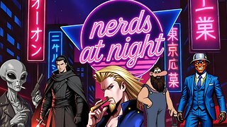 nerds at night with MrxW!ck, Dankdudz and crew