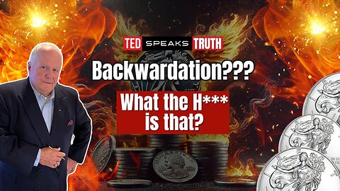 Backwardation??? What the H*** is that? | Ted Provenza