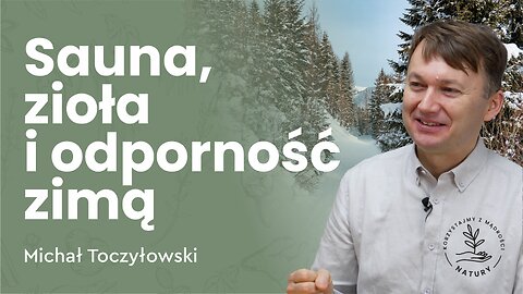 Sauna, zioła i odporność zimą