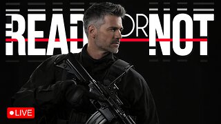 Ready or Not - Escalation of Force