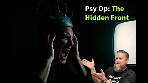 PsyOp - The Hidden Front