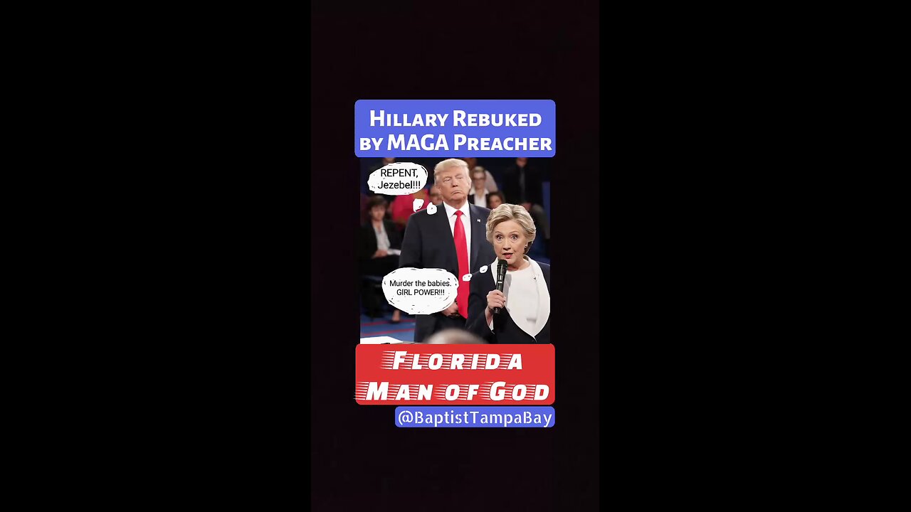 MAGA Pro Life Preacher Rebukes Hillary Clinton