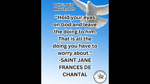 Daily Insight May 16, 2025 #faith #Saints #Insight