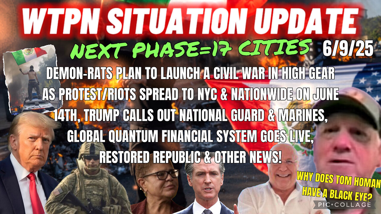 WTPN SITUATION UPDATE FEATURING RESTORED REPUBLIC…6/9/25