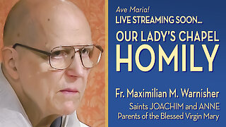Memorial of Saints Joachim and Anne, Parents of the B.V.M. - July 26, 2025 - OLC HOMILY