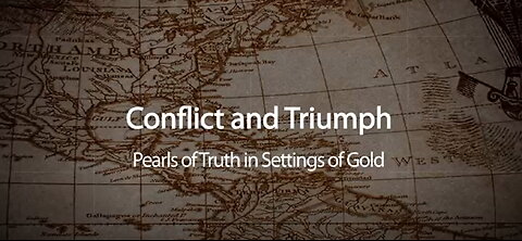 Conflict & Triumph [1] ~ Pearls of Truth in Settings of Gold by Walter Veith