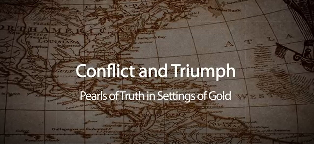 Conflict & Triumph [1] ~ Pearls of Truth in Settings of Gold by Walter Veith