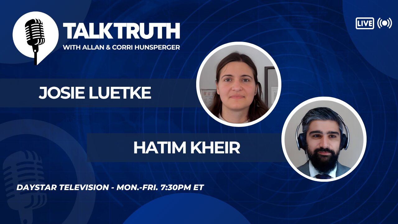 Talk Truth 10.31.25 - Josie Luetke & Hatim Kheir