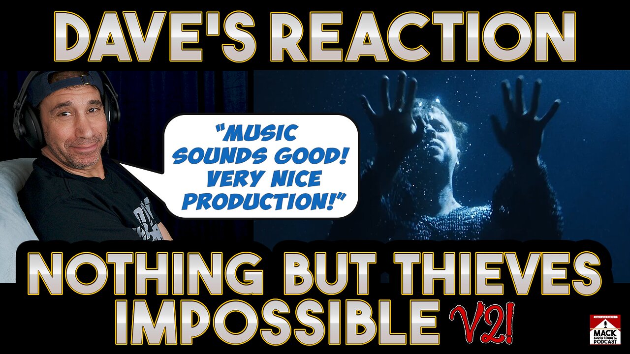 Dave's Reaction: Nothing But Thieves — Impossible v2