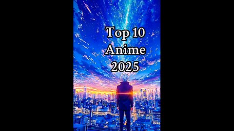 Top 10 anime 2025