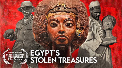 Stolen From Egypt (FULL DOCUMENTARY) Neues Museum Berlin