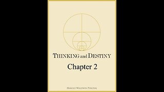 Thinking and Destiny Chapter 02