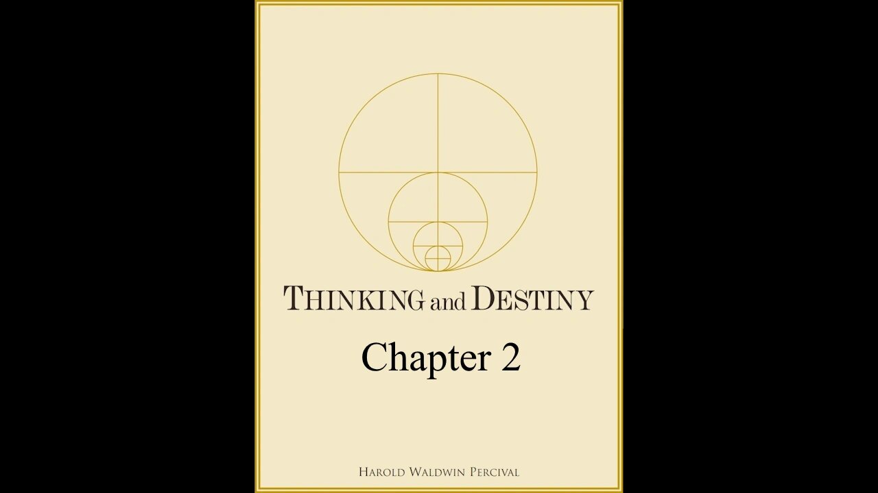 Thinking and Destiny Chapter 02