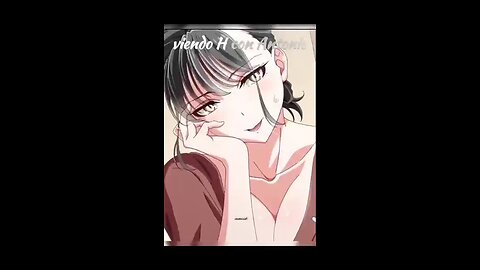 H anime 💦💦