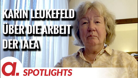 Spotlight: Karin Leukefeld über die Arbeit der IAEA und die Resolution gegen den Iran