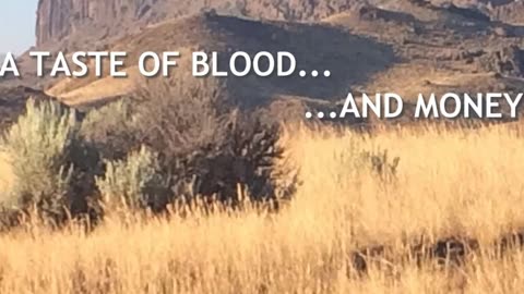 A Taste of Blood and Money