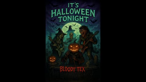 its Halloween tonight