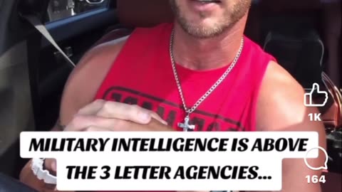 MILITARY INTELLIGENCE IS ABOVE THE 3 LETTER AGENCIES..THEY HAVE IT ALL!