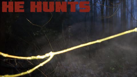 He Hunts
