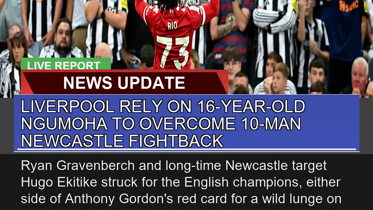 Liverpool Rely on 16yearold Ngumoha to Overcome