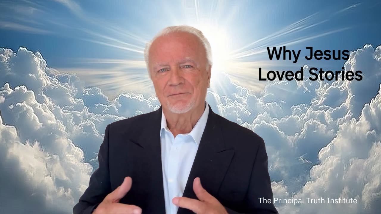 Why Jesus Loved Stories