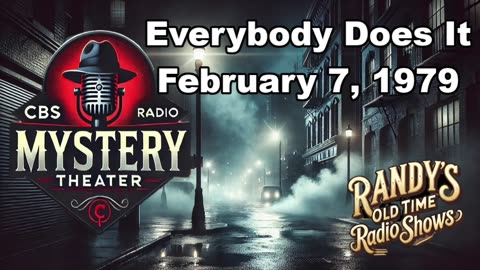 79-02-07 CBS Radio Mystery Theater Everybody Does It
