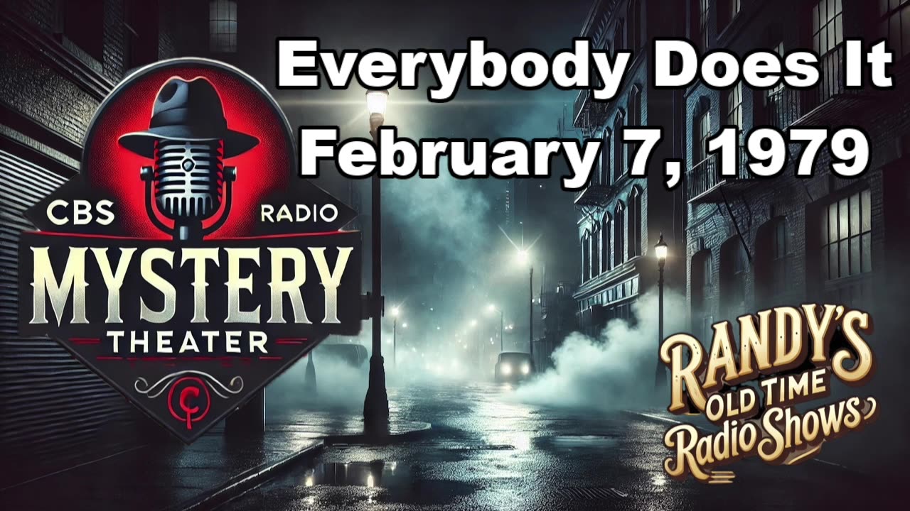 79-02-07 CBS Radio Mystery Theater Everybody Does It