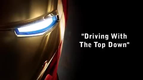 Iron Man- Driving with the top down