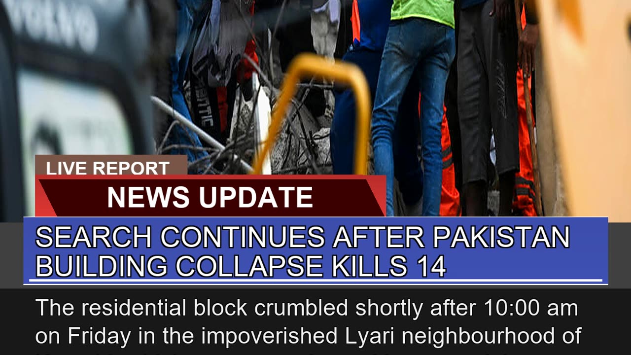 Search Continues After Pakistan Building Collapse