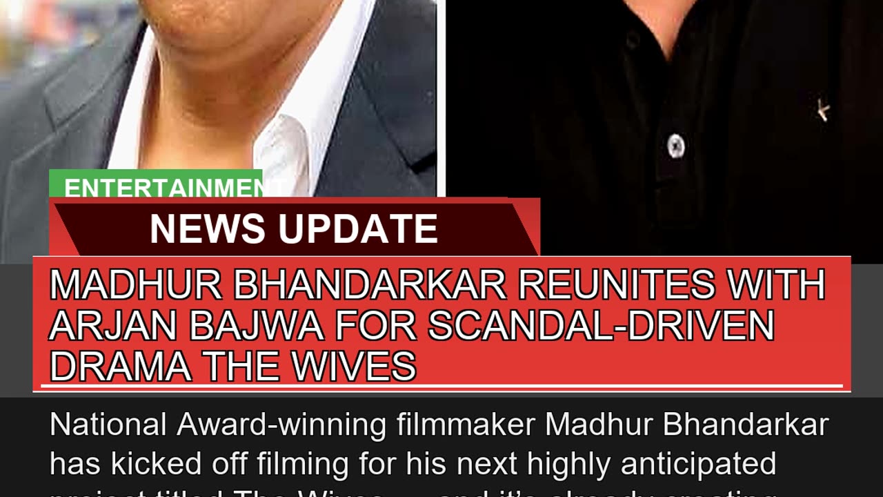Madhur Bhandarkar Reunites with Arjan Bajwa for Sc