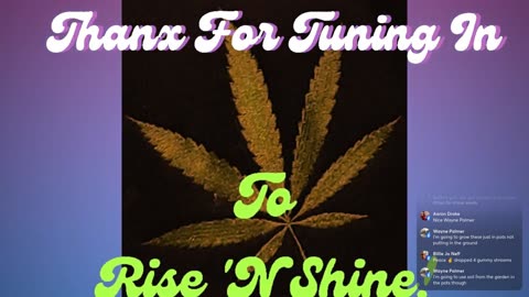 Rise ‘N Shine! It's Marijuana Time! Wake ‘N Bake Show - Ep 232 June 26, 2025