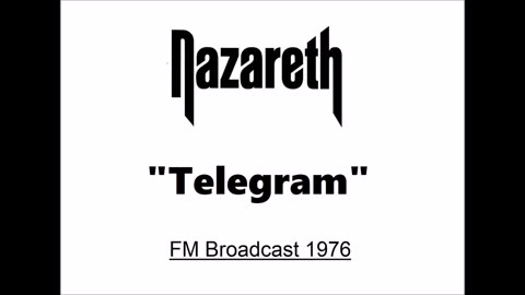 Nazareth - Telegram (Live in Minneapolis, Minnesota 1976) FM Broadcast