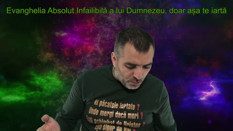 Evanghelia Absolut Infailibilă a lui Dumnezeu, doar așa te iartă