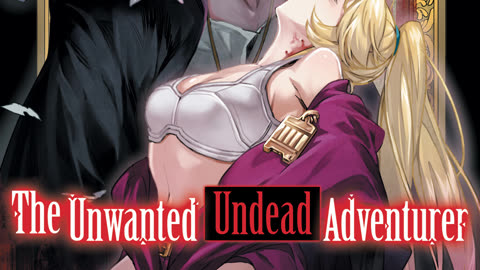 The Unwanted Undead Adventurer - Volume 08 Webnovel | Light Novel