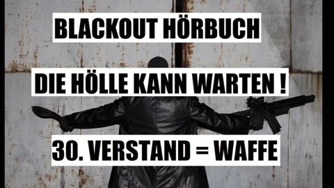 BLACKOUT HÖRBUCH 30. VERSTAND = WAFFE