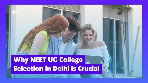 NEET UG College Selection Delhi