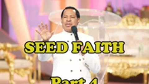 Seed Faith (Part 4) – Pastor Chris Oyakhilome