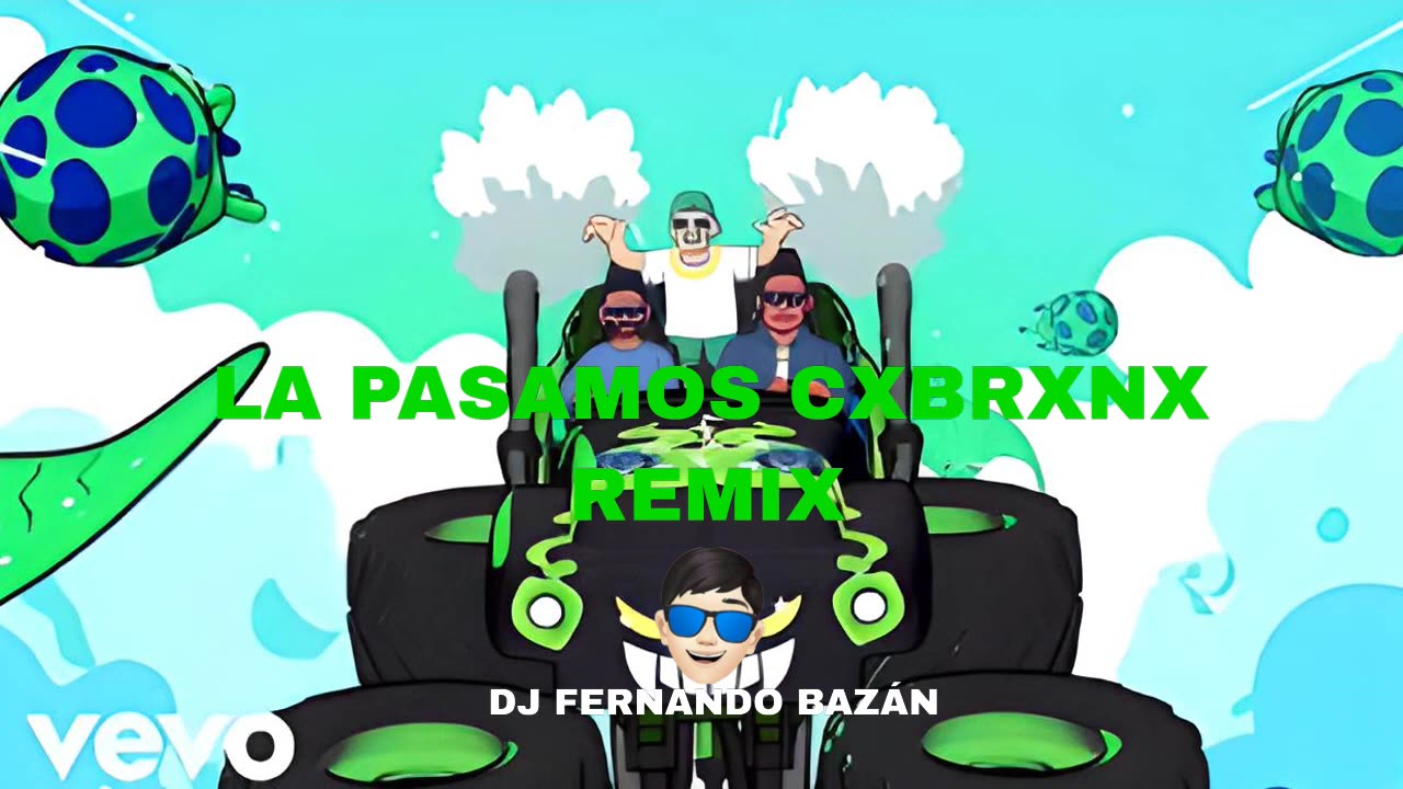 La Pasamos CXBRXNX ✘ (REMIX CACHENGUE) ✘ DJ FERNANDO BÁZAN