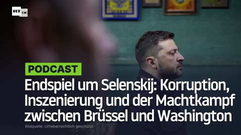 Endspiel um Selenskij: Korruption, Inszenierung und der Machtkampf zwischen Brüssel und Washington