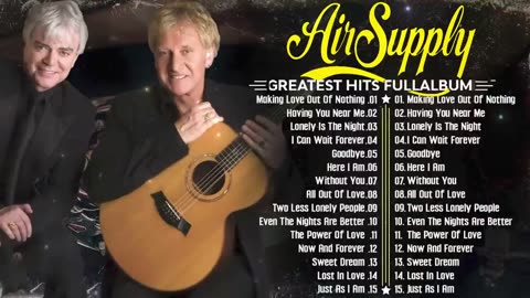 Air Supply Greatest Hits ⭐The Best Air Supply Songs 2025 🎁