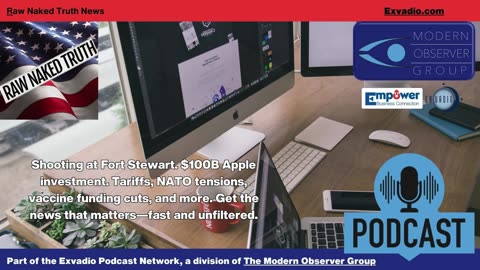 Raw Naked Truth News - 8.7.25 - Russia India Apple and more - Ep 661