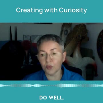 Creating with Curiosity