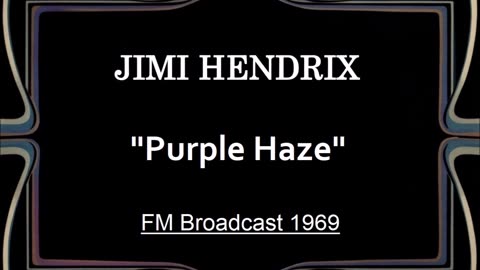 Jimi Hendrix - Purple Haze (Live in Stockholm, Sweden January 9, 1969) FM Broadcast