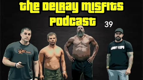 The Delray Misfits Podcast - 39