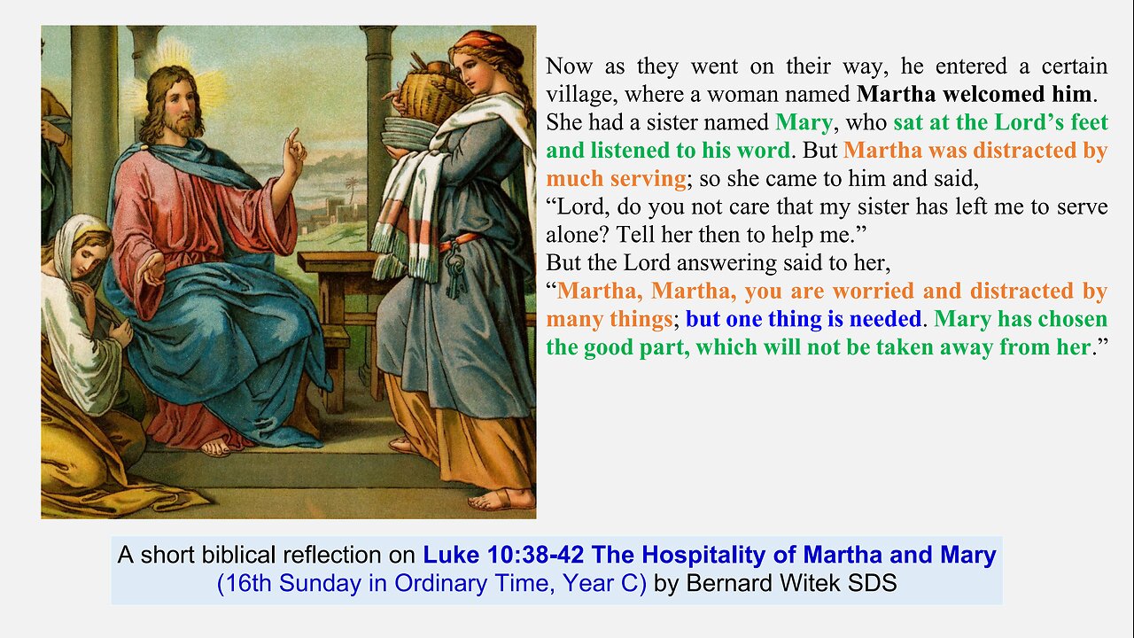 Luke 10:38-42 The Hospitality of Martha and Mary